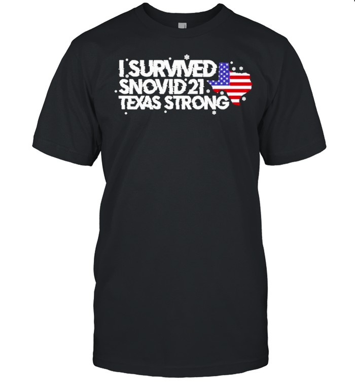 I survived Snovid 2021 Texas Strong America flag shirt