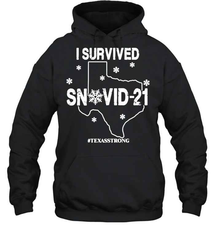 I survived Snovid 21 Texas strong vintage shirt Unisex Hoodie