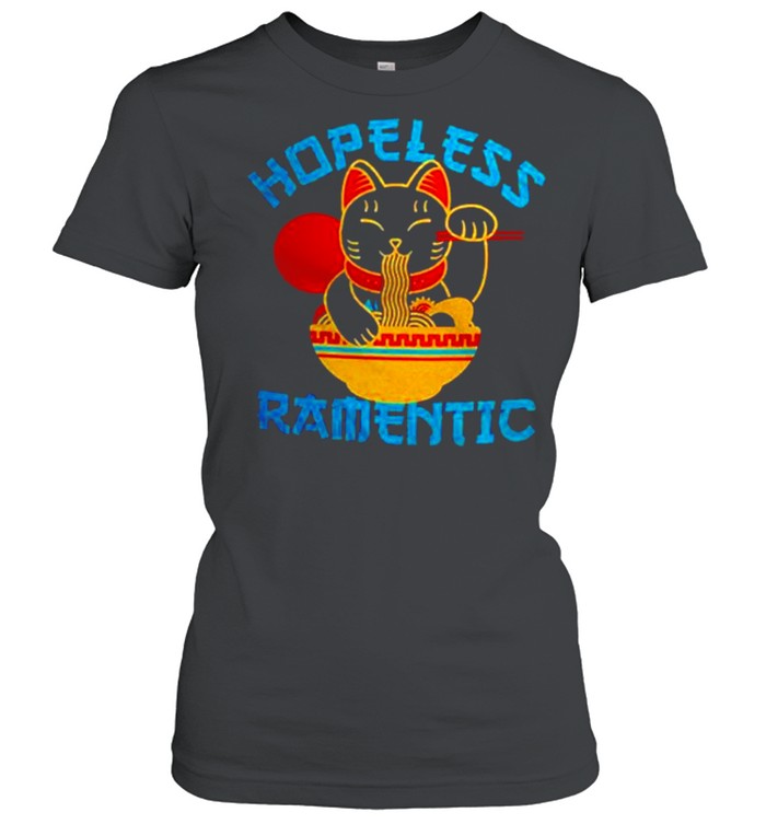 Lucky Cat Hopeless Ramentic shirt Classic Women's T-shirt