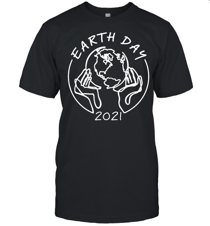 Earth Day 2021 Save Our Mother shirt