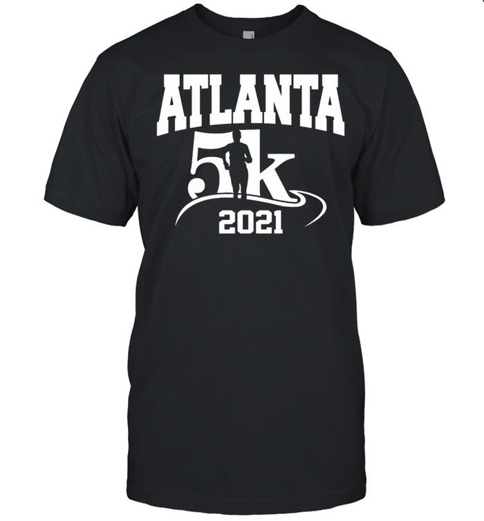Atlanta 5k 2021 shirt