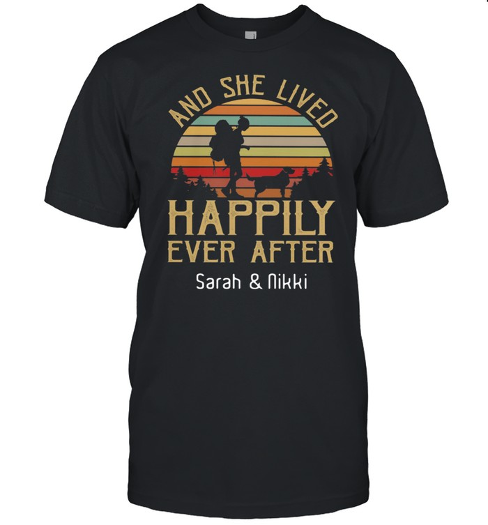 And She Lived Happily Ever After Sarah And Nikki Vintage Sunset shirt