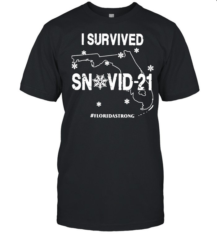 I Survived Snowvid-21 #Floridastrong shirt