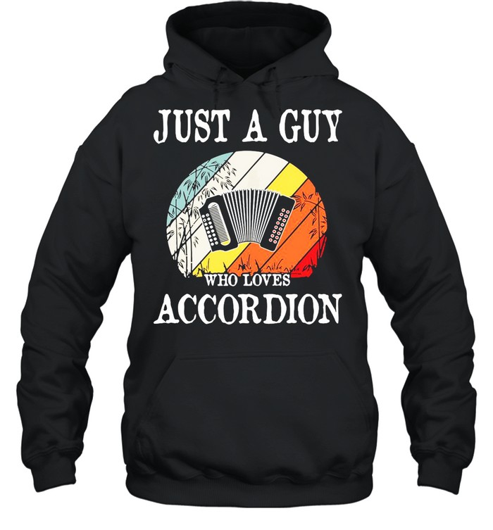 Just A Guy Who Loves Accordion Vintage shirt Unisex Hoodie