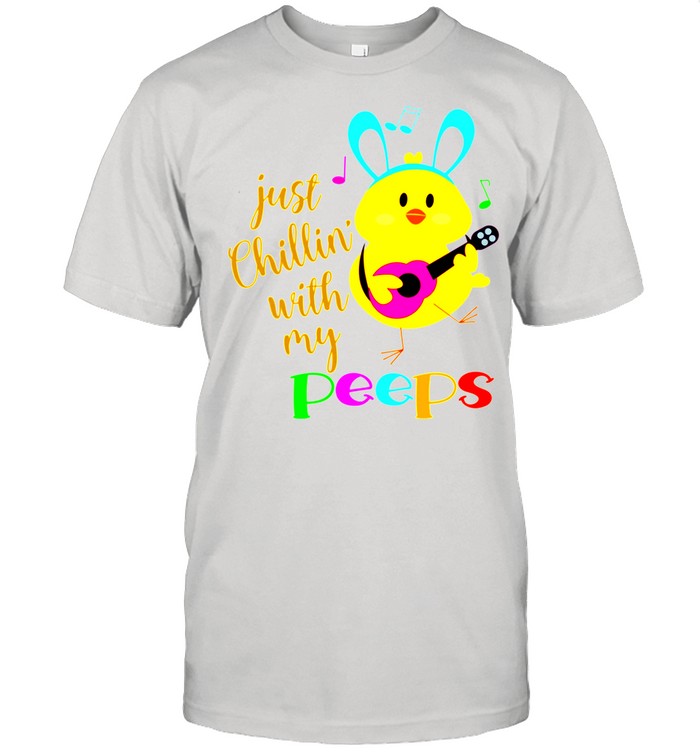 Just Chillinwith my Peeps Costume Easter Bunny Egg shirt