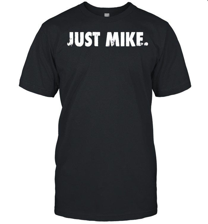 Mike Stud Just Mike shirt