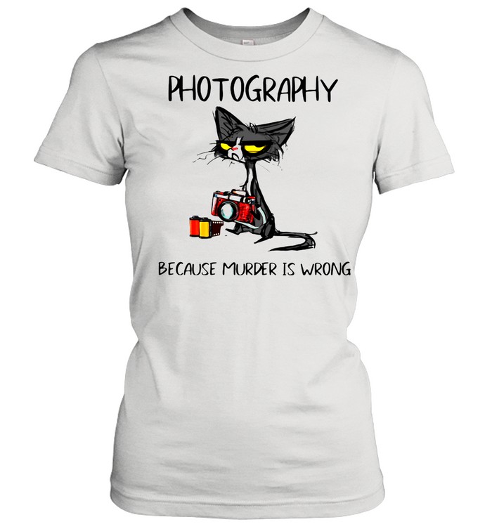 Photography Because Murder Is Wrong Black Cat shirt Classic Women's T-shirt