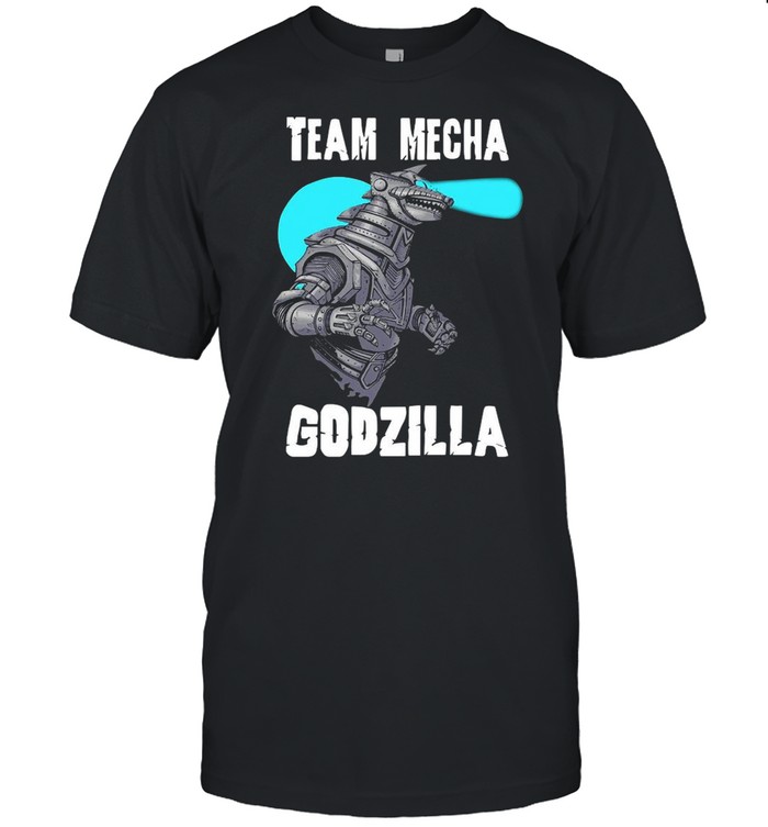 Team Mecha Godzilla shirt
