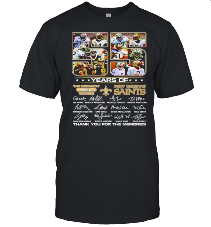 55 Years Of The Greatest Nfl Teams New Orleans Saints Thank You For The Memories Signature Shirt