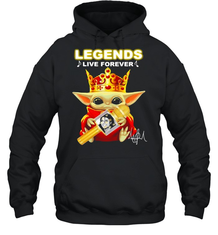 Legends Live Forerver Jackson Men Baby Yoda Queen shirt Unisex Hoodie