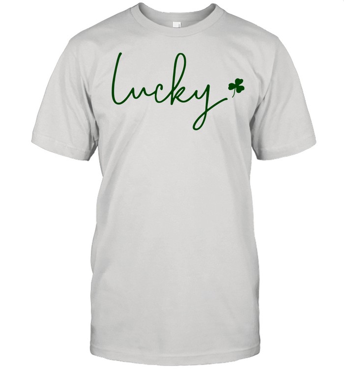 Lucky St Patricks Day 2021 shirt
