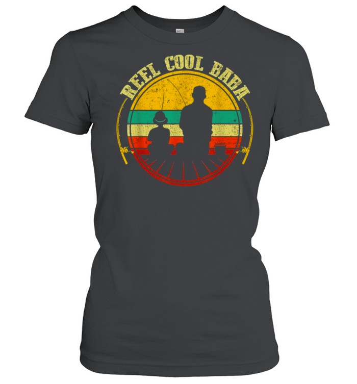 Reel Cool Baba Fathers Day Fishing shirt Classic Women's T-shirt