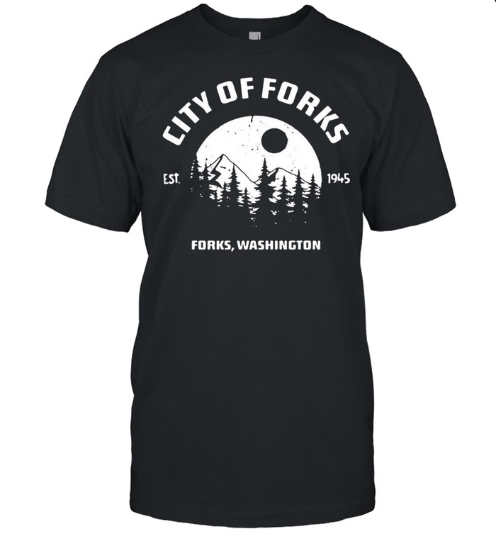 City of forks forks Washington est 1945 shirt