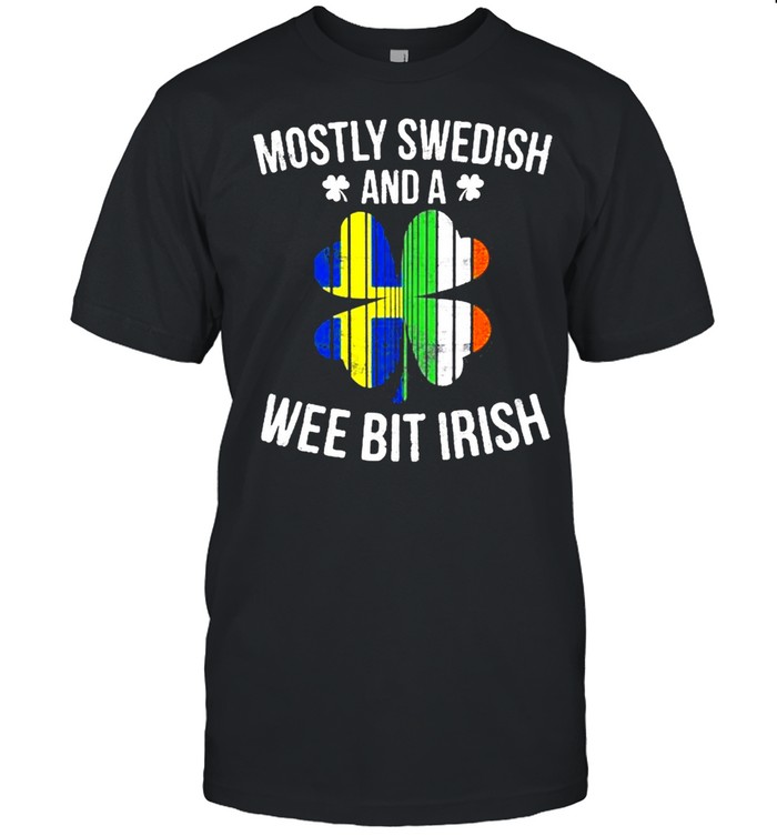 Swedish Wee Bit Irish Sweden St Patrick’s Day shirt