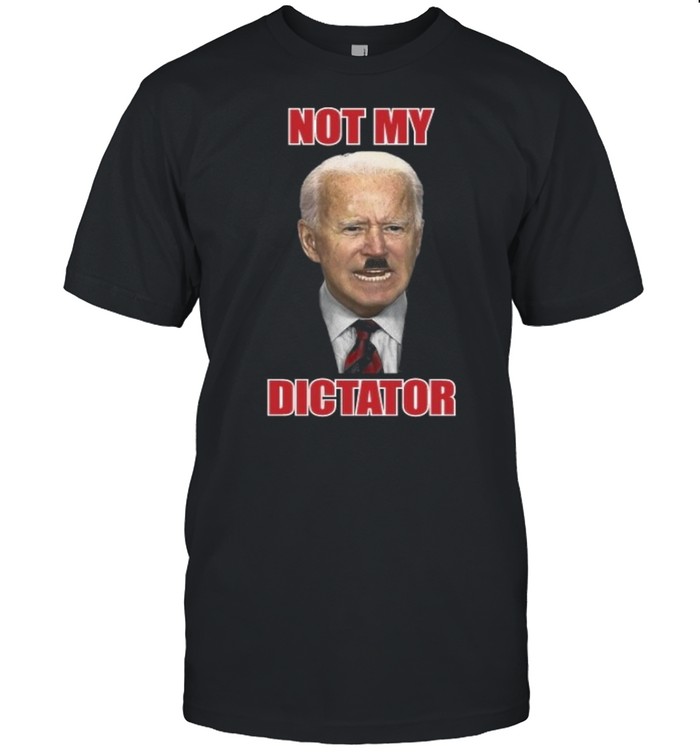 Not My Dictator Steve Sisolak shirt