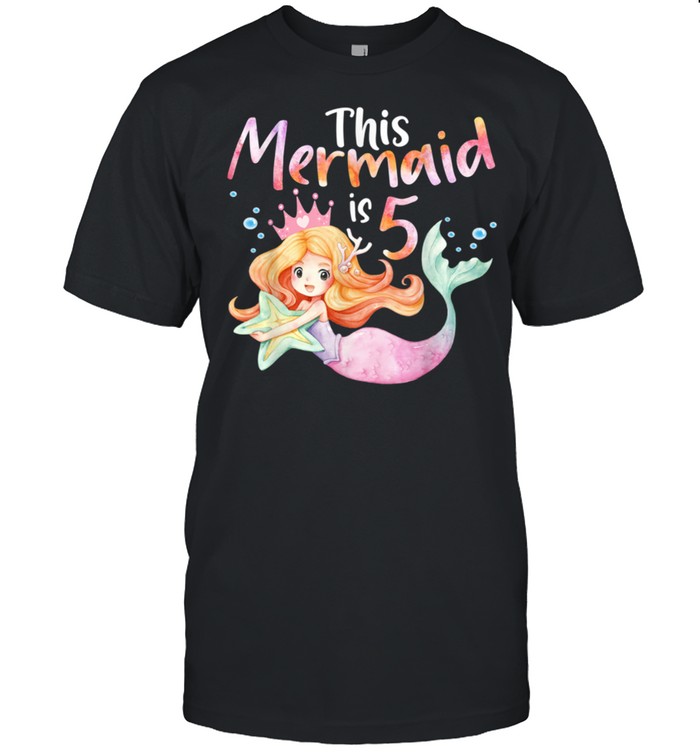 5 And Mermazing 5 Years Old 5th Birthday Girl Mermaid Vibes shirt