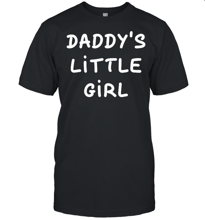 Daddy’s Little Girl Ddlg Kink shirt