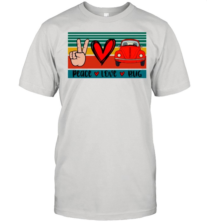 Peace Love Volkswagen Bug Vintage shirt