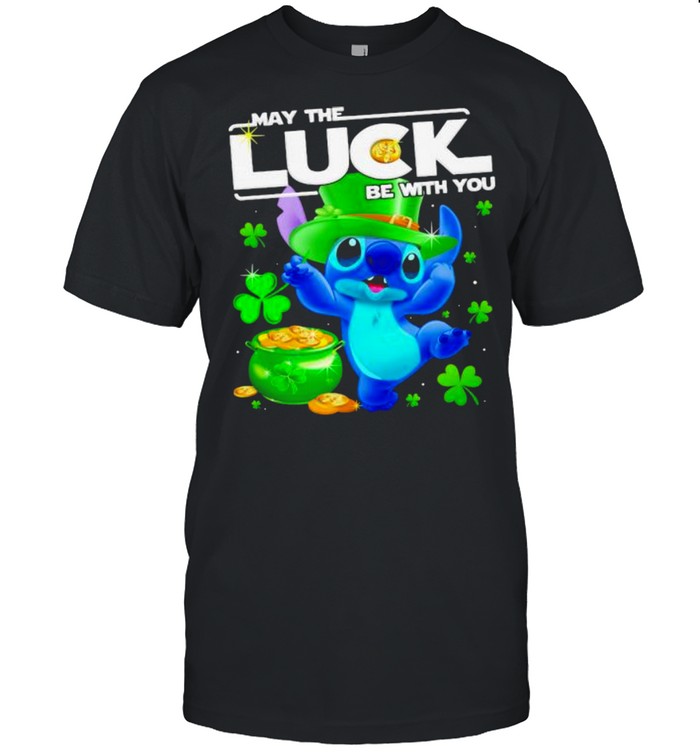 Stitch May The Luck Be With You Patrick Day Shirt
