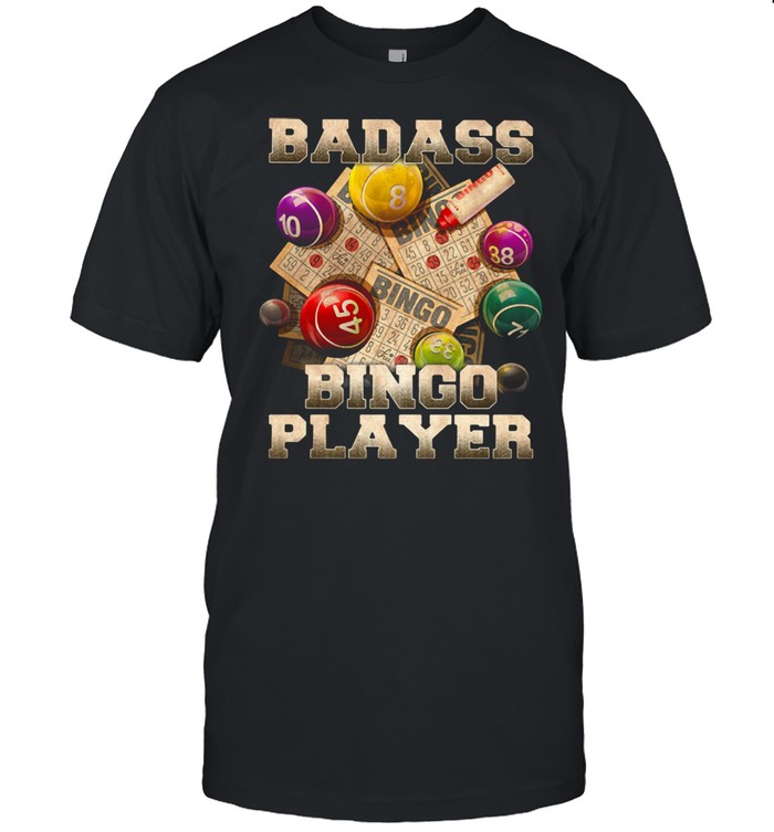 Badass Bingo Player Shirt