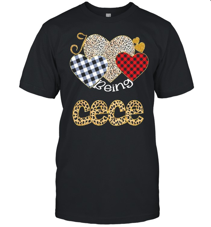 I Love Being Cece Leopard Valentine’s Day Shirt