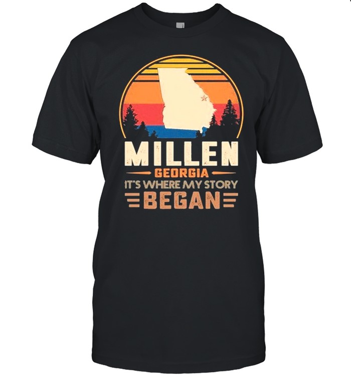 Millen Georgia Its Where My Story Began Vintage shirt