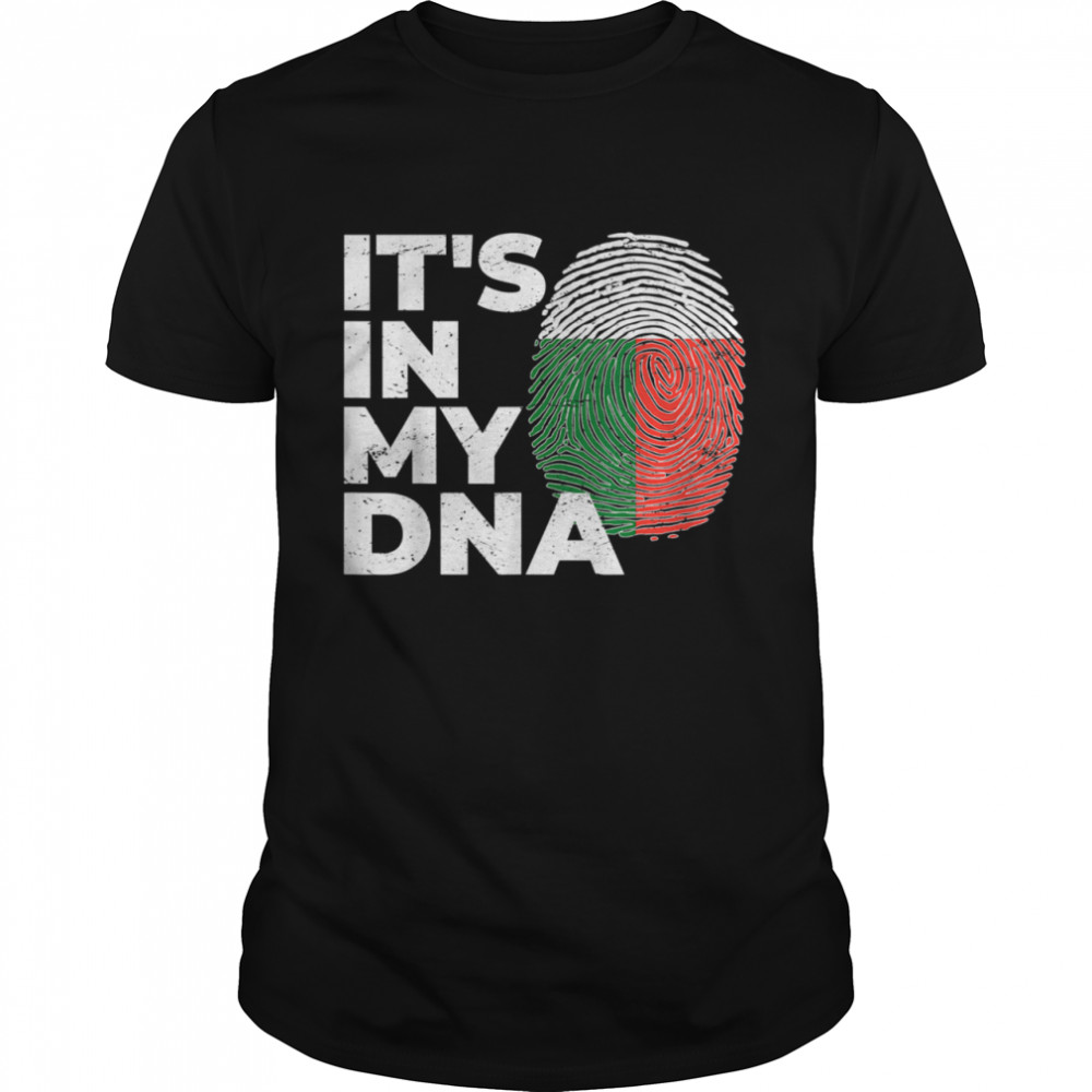 Patriotism Flag Pride Patriot It’s in my DNA Madagascar shirt
