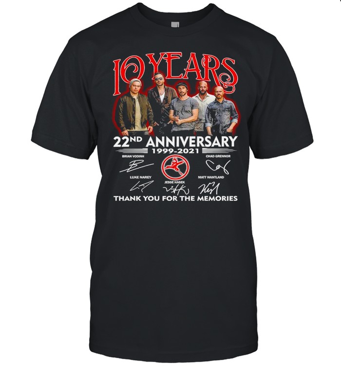 10 Years 22nd Anniversary 1999 2021 Brian Vodinh Chad Grennor Thank You For The Memories Shirt