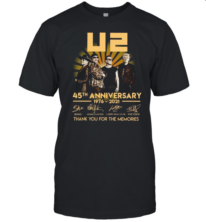45th Anniversary 1976 2021 Of The U2 Signatures Thank You For The Memories shirt