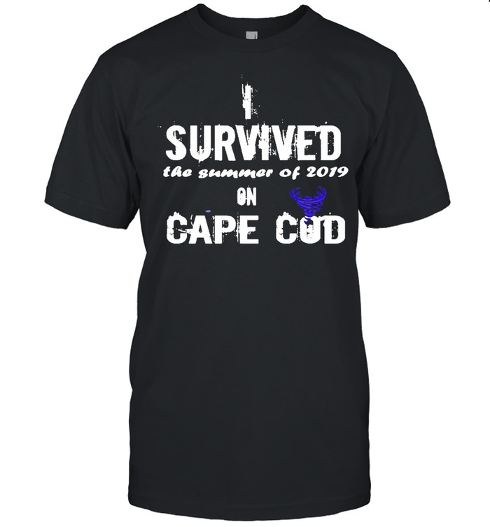 I Survived The Summer Of 2019 Cape Cod Tornado Shirt