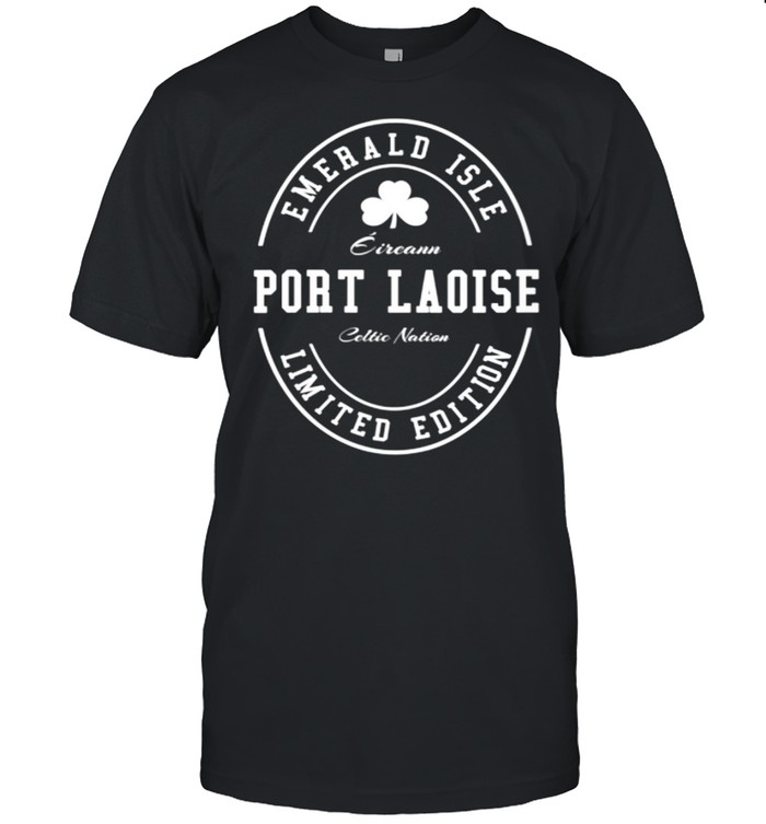 PORT LAOISE Ireland Shamrock Vintage shirt