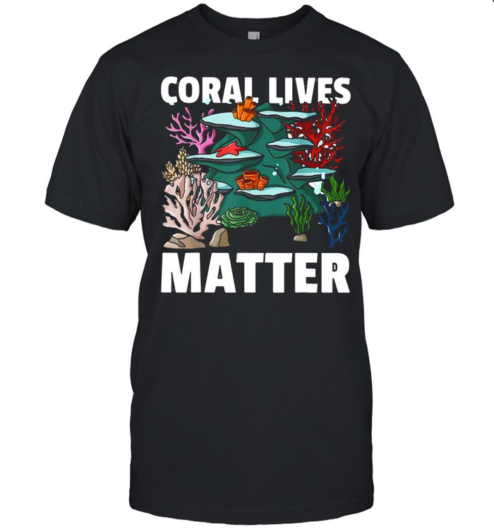 Coral Lives Matter T-shirt