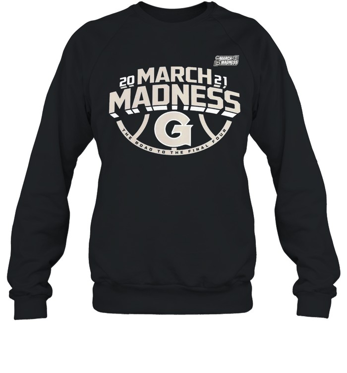 Georgetown Hoyas 2021 march madness the road to the final four shirt Unisex Sweatshirt
