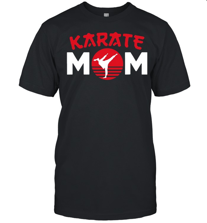Karate Mom Shotokan Shito-Ryu Gift T-shirt