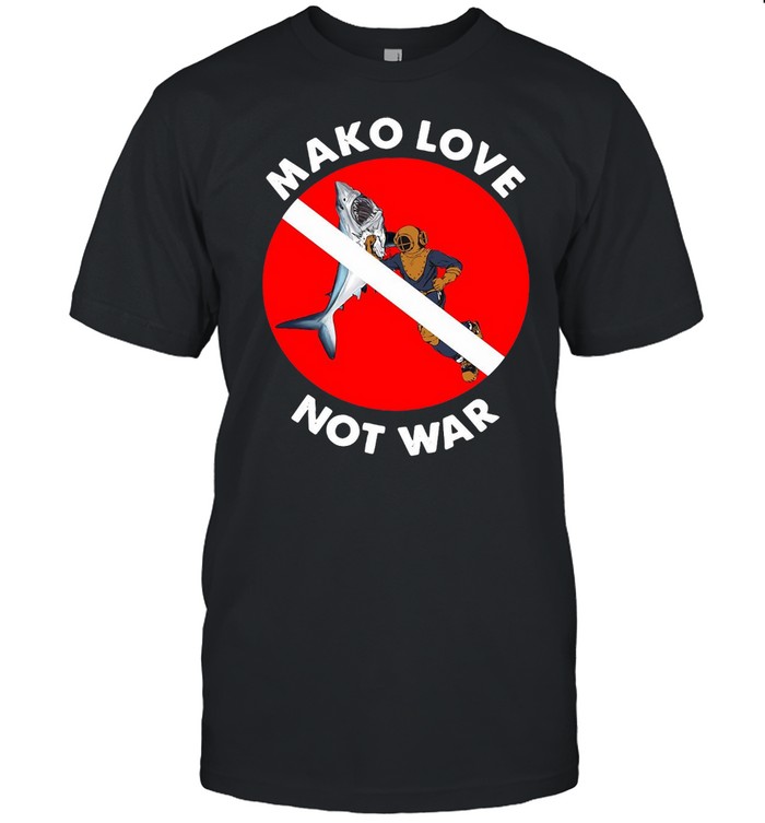 Mako Love Not War Shark T-shirt