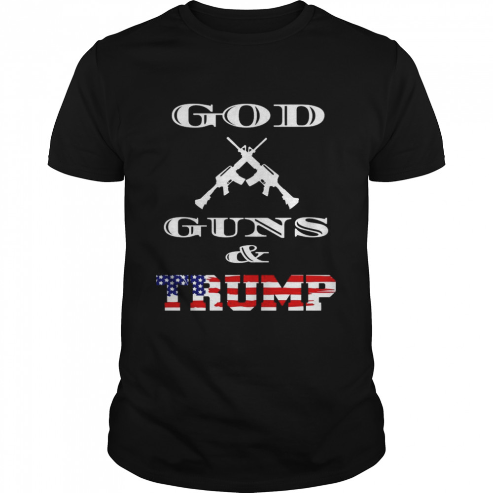 The God Guns And Trump American Flag shirt