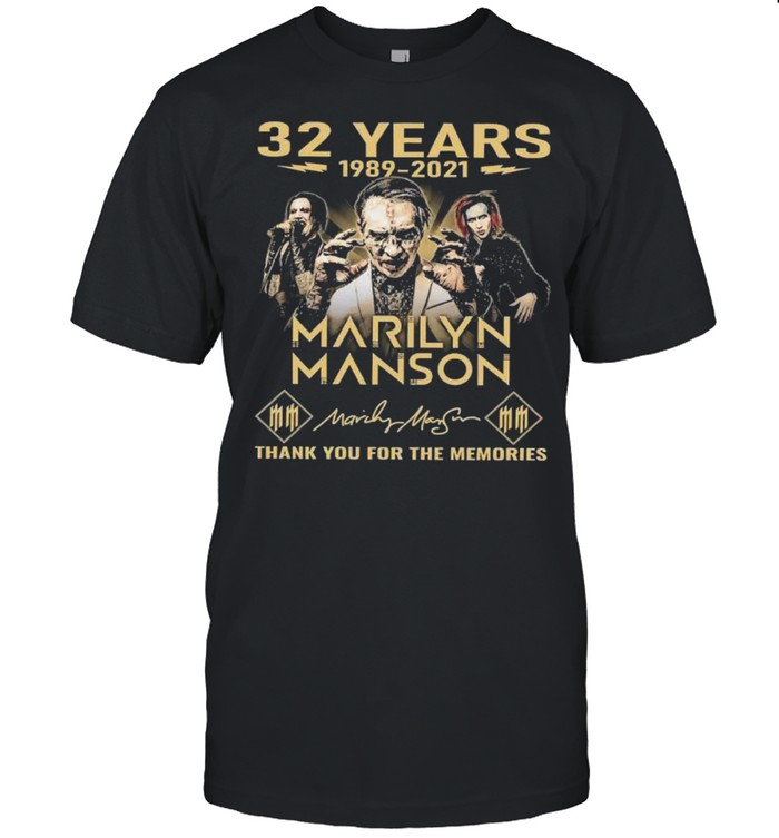 32 Years 1989 2021 Marilyn Manson Thank You For The Memories Signatures Shirt