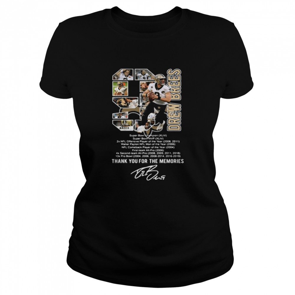 9 Drew Brees Thank You For The Memories Signature shirt Classic Women's T-shirt