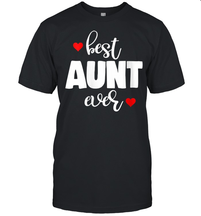 Best Aunt Ever shirt