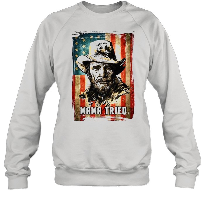 Graphic Mama Tried Country Music Merle Arts Haggard Vintage Unisex Sweatshirt