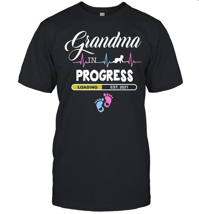 Grandma in progress loading est 2021 shirt