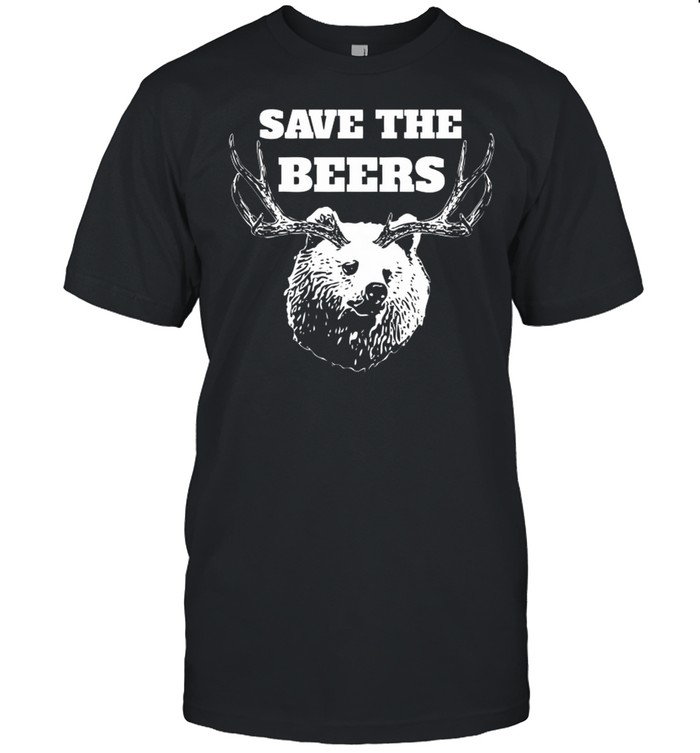 Save the beers hunter shirt