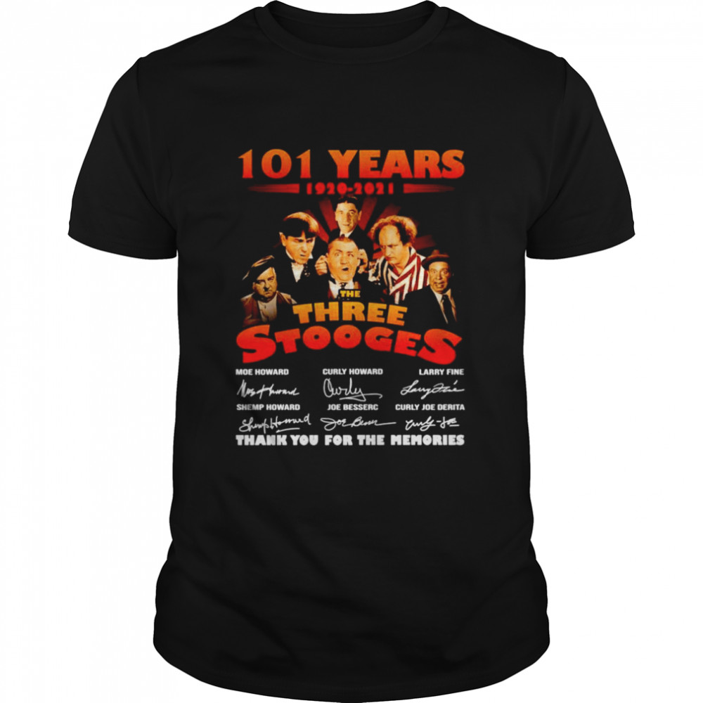 101 Years 1920-2021 The Three Stooges signatures shirt101 Years 1920-2021 The Three Stooges signatures shirt