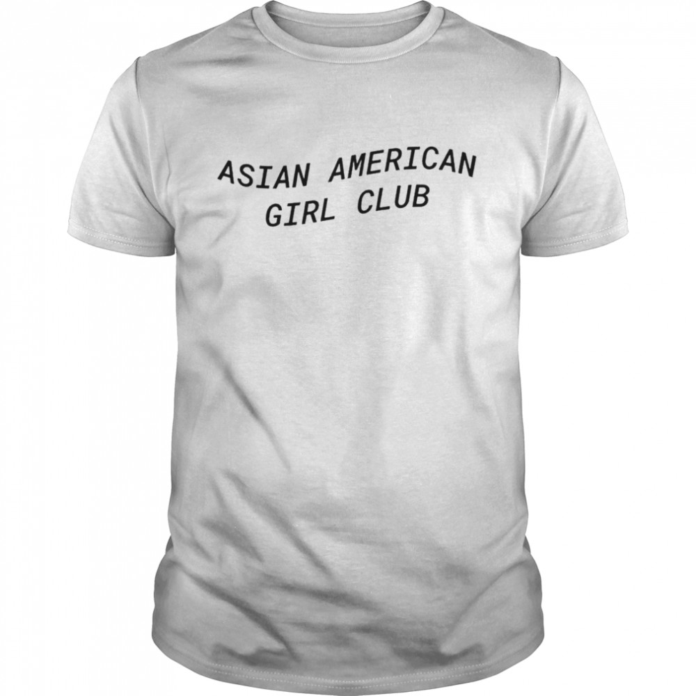 Asian American girl club shirt