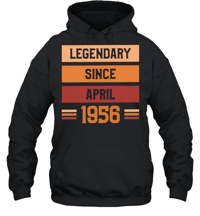 For 65 Years Old Legendary Since April 1956 Vintage shirt Unisex Hoodie