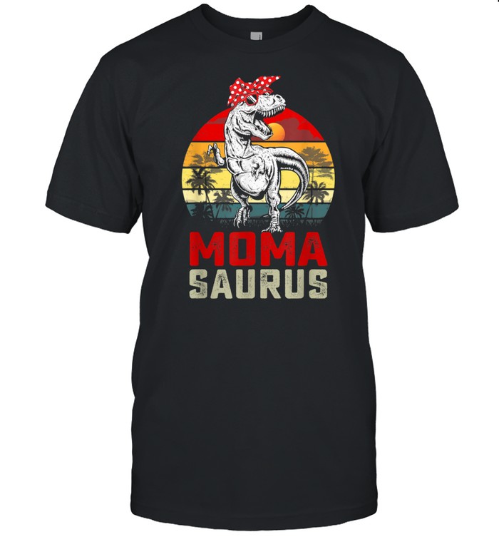 Momasaurus T Rex Dinosaur Moma Saurus Mothers Day Shirt