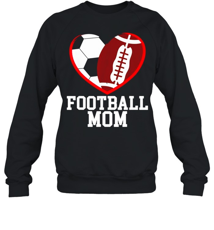 Soccer Mom Football Baller Heart Shape Unisex Sweatshirt