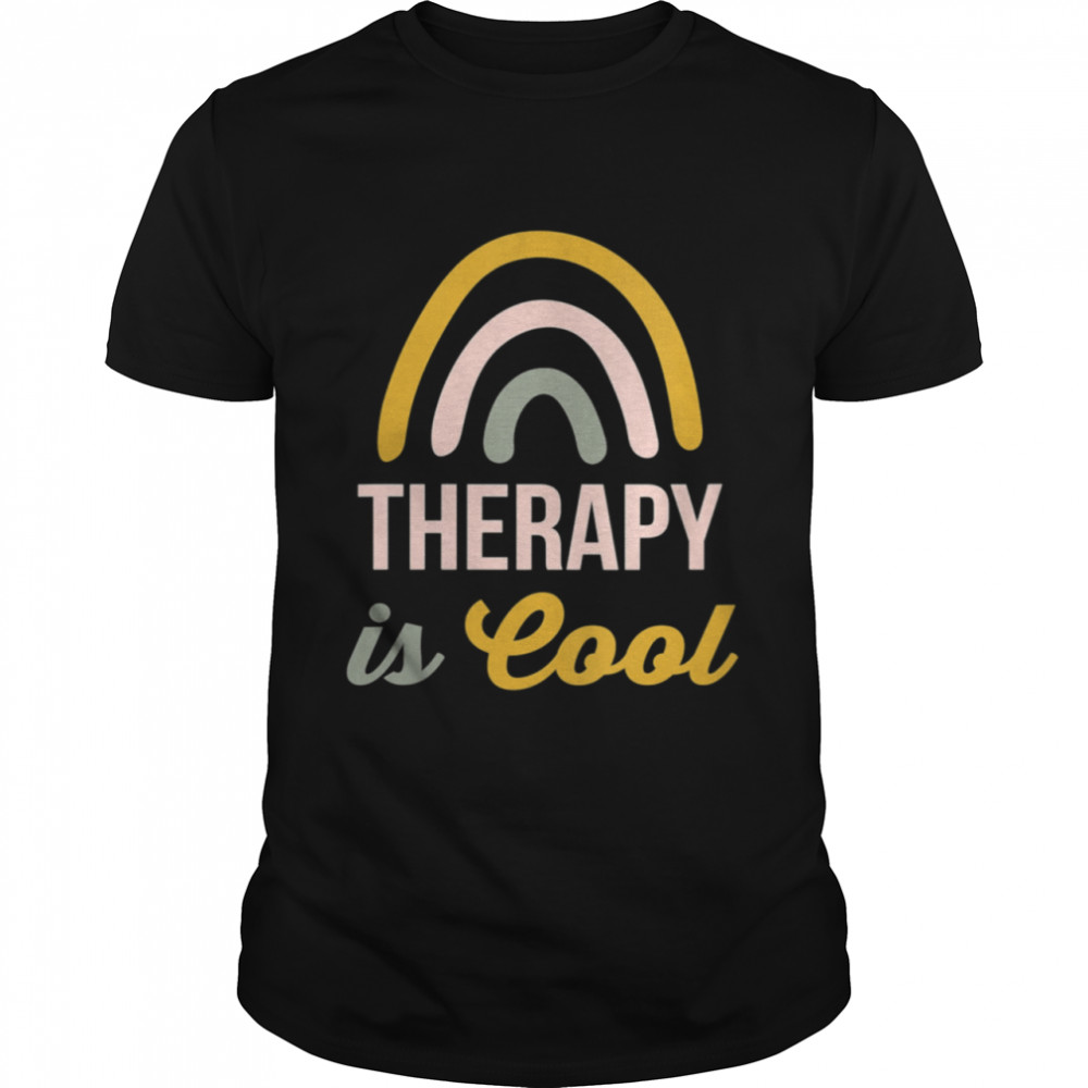 Therapy is Cool Rainbow Counselor Shirt