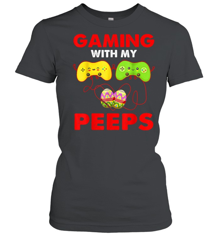 Gaming With My Peeps Easter Gaming Spring Easter Bunny Classic Women's T-shirt