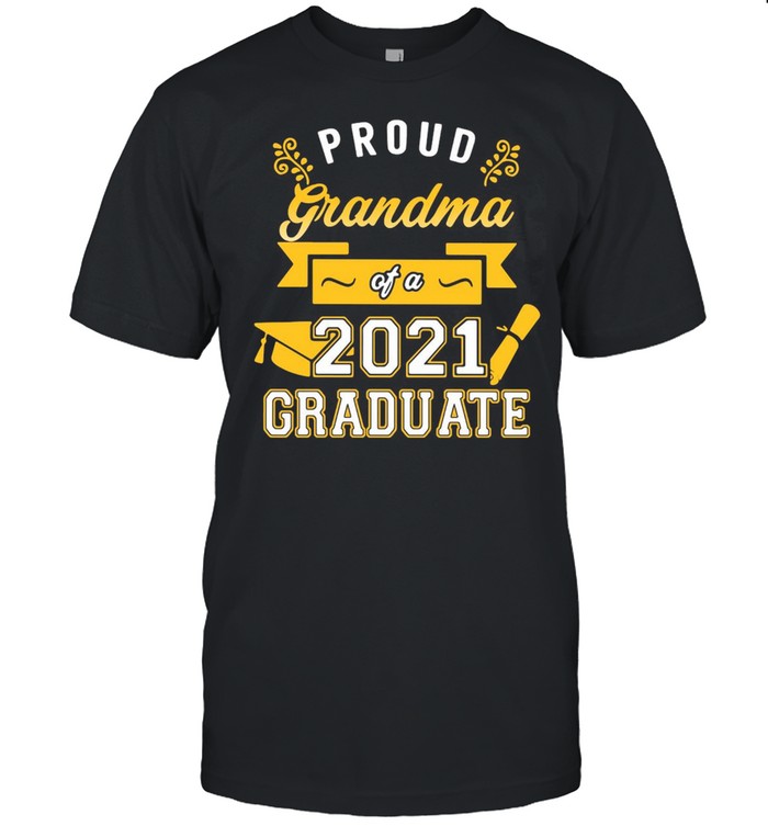 Proud Grandma Of A 2021 Graduate Gold T-shirt